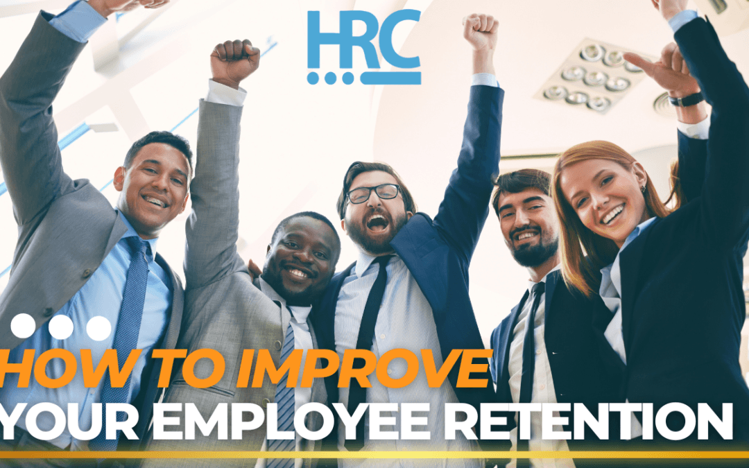 How to Improve Your Employee Retention