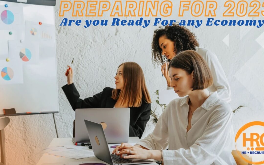 Preparing Your Business for 2023 – Are You Ready for Any Economy?